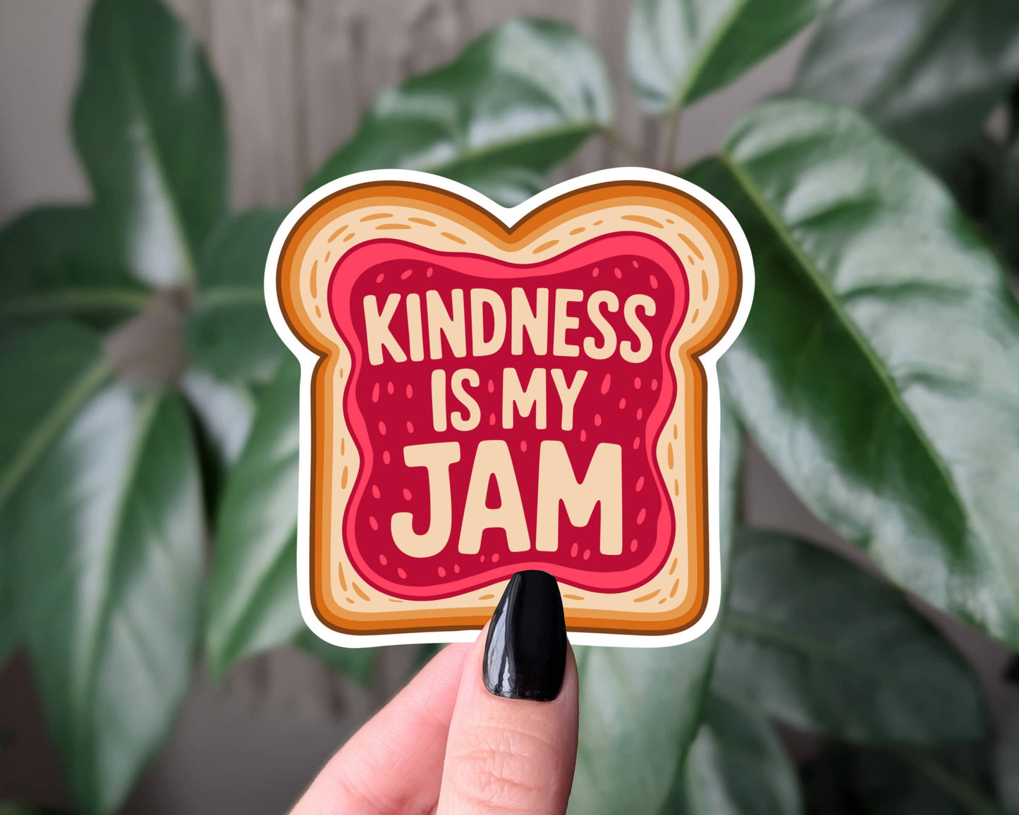 Kindness Is My Jam Funny Toast Vinyl Sticker