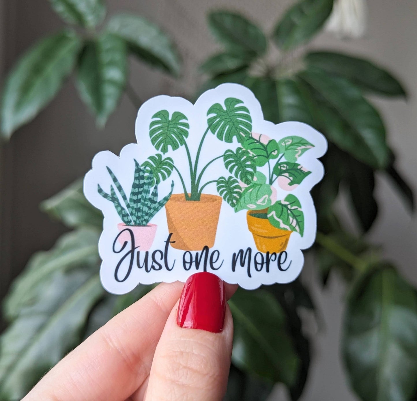 Just one more plant sticker