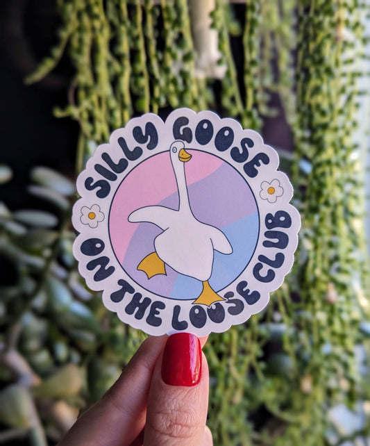Silly goose on the loose vinyl sticker